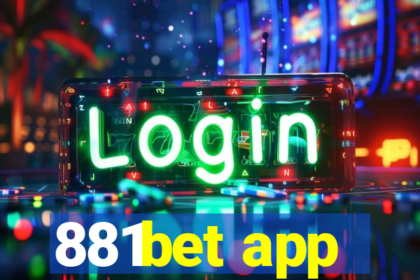 881bet app